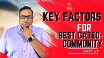 Must-Know Choosing the Perfect Gated Community in Hyderabad Real Estate Secrets Revealed -Real Talks